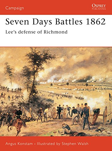Seven Days Battles: Lee's Defense of Richmond: Lee's Defeense of Richmond (Campaign, 133)